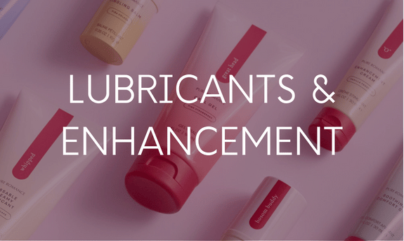 Lubricants & Enhancement