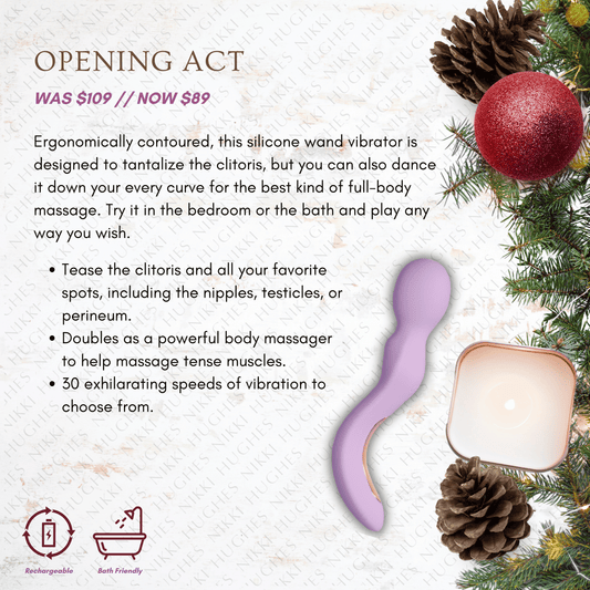 FLASH SALE - Opening Act (30 Function Vibrator)